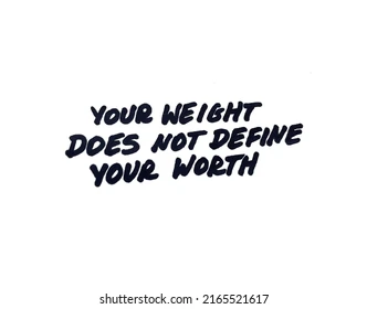 Your Weight Doesn’t Define Your Worth